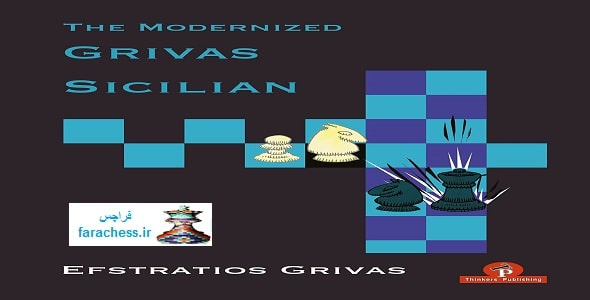 The Modernized Grivas Sicilian - Thinkers Publishing
