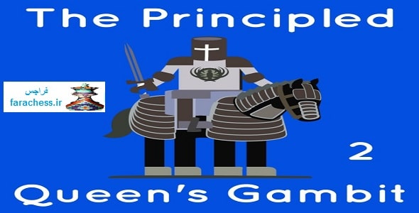 The Principled Queen's Gambit - Part 2