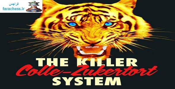 The Killer Colle-Zukertort System