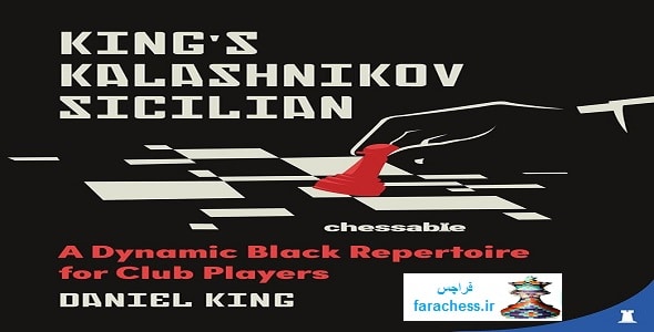 King's Kalashnikov Sicilian: A Dynamic Black Repertoire for Club